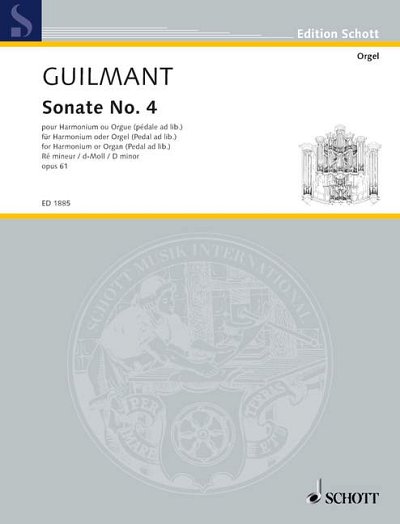 F.A. Guilmant et al.: Sonate Nr. 4 d-Moll op. 61