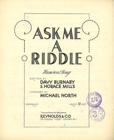 Michael North, Horace Mills, Davy Burnaby: Ask Me A Riddle