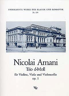Amani Nicolai: Trio D-Moll Op 1