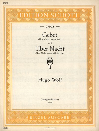 H. Wolf: Gebet / Über Nacht , GesHKlav