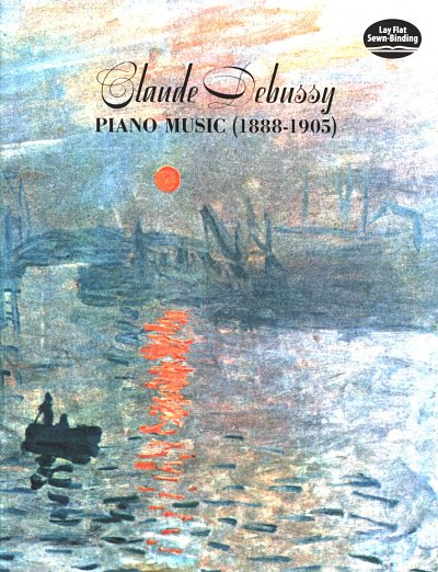 C. Debussy: Claude Debussy Piano Music 1888 - 1905, Klav