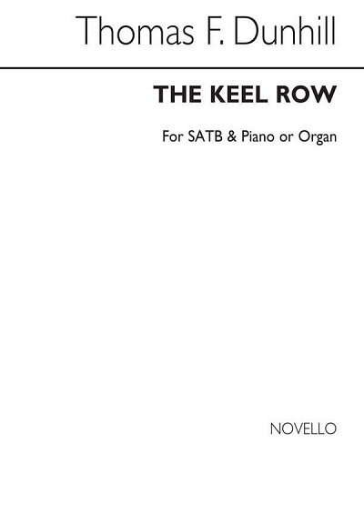The Keel Row for SATB Chorus with accompaniment