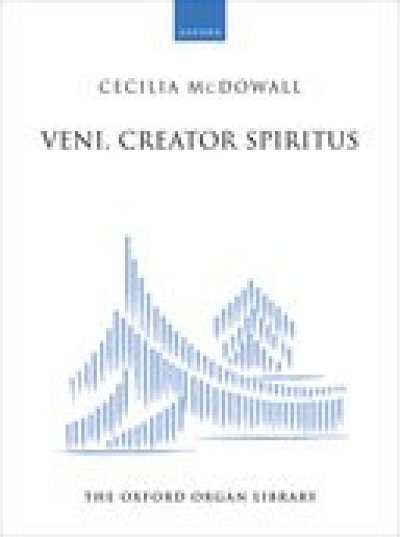 C. McDowall: Veni, Creator Spiritus, Org