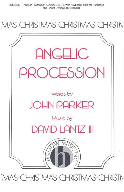 D. Lantz III: Angelic Procession