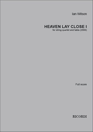 Heaven Lay Close I, 2VlVaVc (Pa+St)