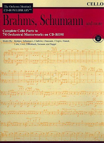 J. Brahms: Brahms, Schumann & More - Volume 3, Vc (CD-ROM)