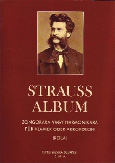 J. Strauß (Sohn): Strauss Album, Klav/Akk