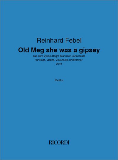 R. Febel: Old Meg she was a gipsey
