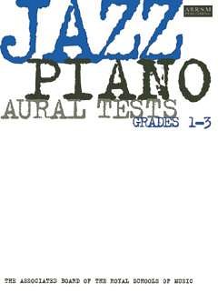 Jazz Piano Aural Tests, Grades 1-3 (Bu)