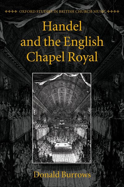 D. Burrows: Handel and the English Chapel Royal