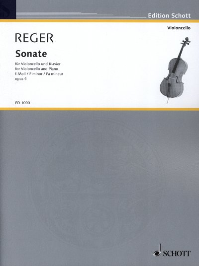 Reger, Johann Baptist Joseph Maximilian: Sonate f-Moll op. 5
