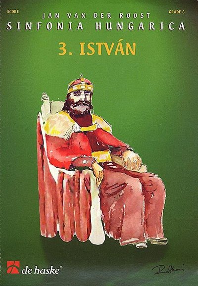 J. Van der Roost: István (part 3 from 'Sinfon, Blaso (Pa+St)