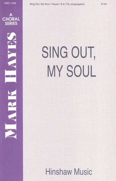 M. Hayes: Sing Out, My Soul (Chpa)