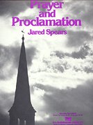 J. Spears: Prayer and Proclamation, Blaso (Pa+St)