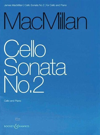 J. MacMillan: Cello Sonata No.2, VcKlav (KlavpaSt)
