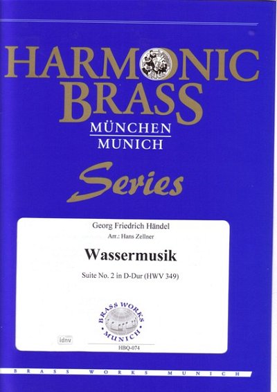 G.F. Händel: Wassermusik, 5Blech (Pa+St)