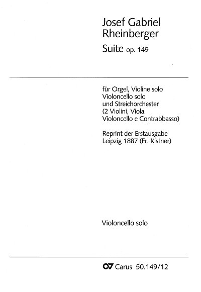 J. Rheinberger: Suite op. 149 / Einzelstimme Vc. Solo