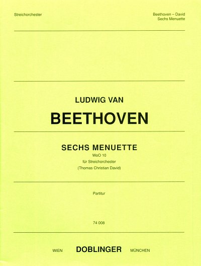 L. v. Beethoven: Sechs Menuette WoO 10, Stro (Part.)