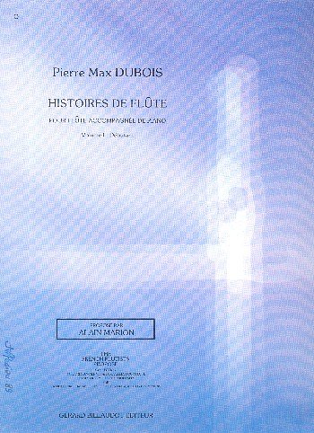 P.-M. Dubois: Histoires De Flutes Volume , FlKlav (KlavpaSt)