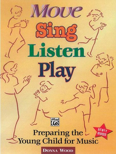 Move, Sing, Listen, Play (Revised), Schkl