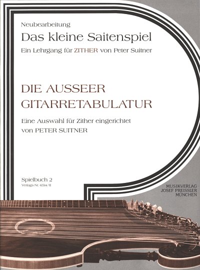 P. Suitner: Die Ausseer Gitarretabulatur