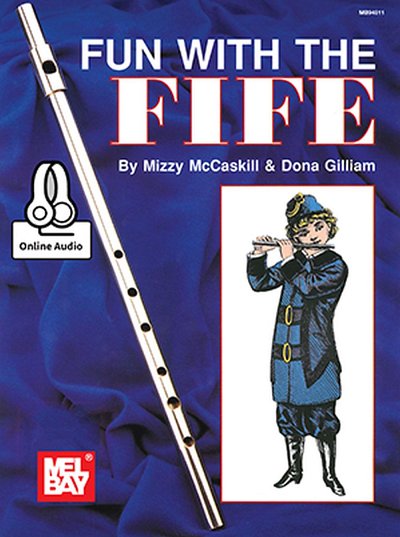 M. McCaskill et al.: Fun With The Fife