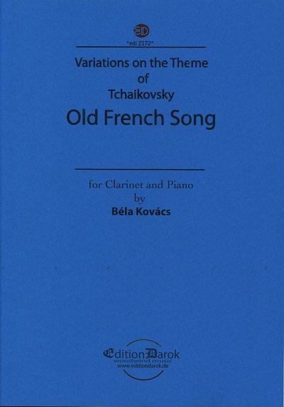 B. Kovács: Old french Song - Variations , KlarKlv (KlavpaSt)