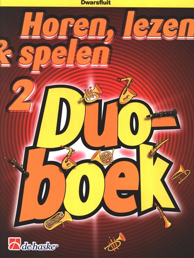 M. Oldenkamp: Horen, lezen & spelen 2 - Duoboe, 2Fl (SpPart)
