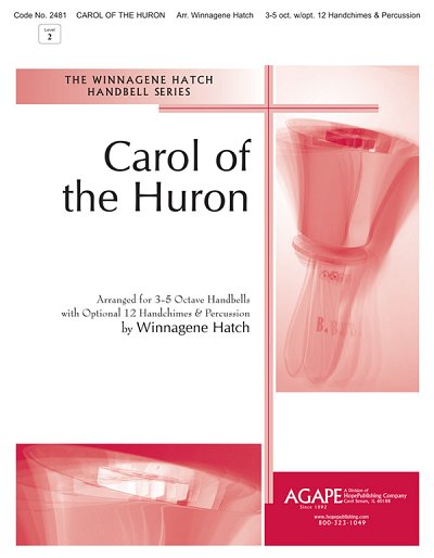 Carol of the Huron, Ch