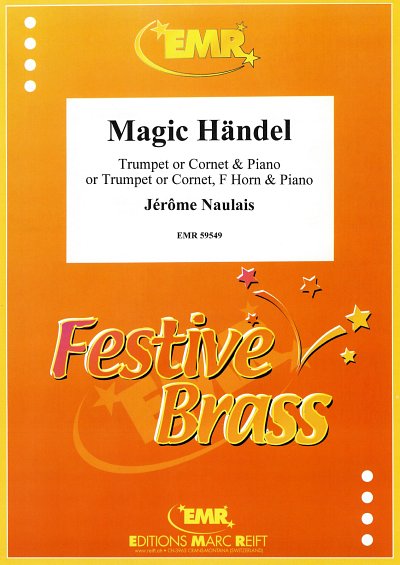 DL: J. Naulais: Magic Händel, Trp/KrnKlv;H (KlavpaSt)