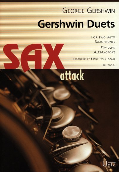 G. Gershwin: Gershwin Duets Sax Attack