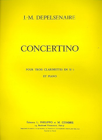 J. Depelsenaire: Concertino pour 3 clarinettes et piano