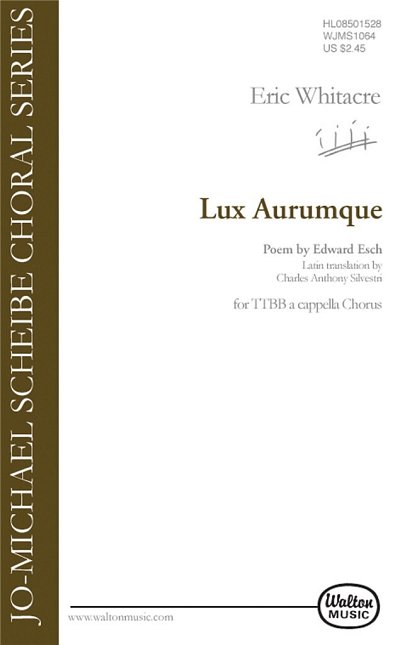 E. Whitacre: Lux Aurumque, Mch4 (Chpa)