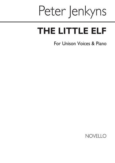 P. Jenkyns: The Little Elf for Unison voices, GesKlav (Chpa)