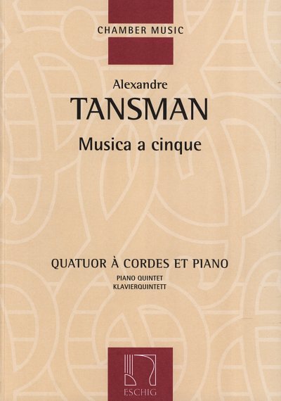 A. Tansman: Musica A Cinque Pour Quatuor A Cordes Et (Part.)