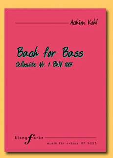 Kohl Achim: Bach For Bass - Suite 1 Bwv 1007 Vc