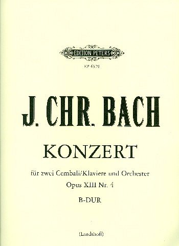 J.C. Bach: Konzert für Cembalo (Klavier) und Orchester B-Dur op. 13; 4