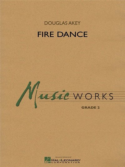 D. Akey: Fire Dance, Blaso (Part.)