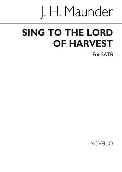 Sing To The Lord Of Harvest, GchKlav (Bu)