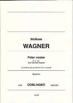 Wagner Wolfram: Pater Noster