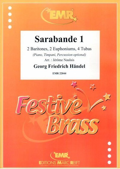 G.F. Händel: Sarabande 1, 2Bar4Euph4Tb