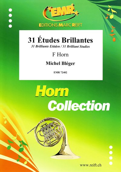 M. Bléger: 31 Etudes Brillantes, Hrn