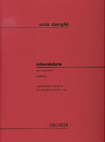 A. Corghi: Intavolature, Sinfo (Part.)