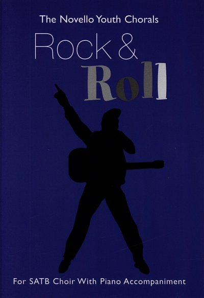 The Novello Youth Chorals: Rock And Roll, GchKlav (Part.)