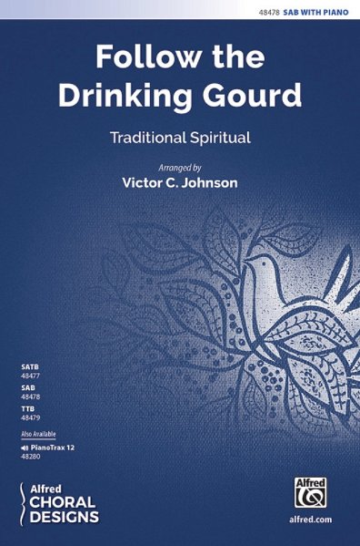 V.C. Johnson: Follow The Drinking Gourd, Gch3Klav (Chpa)