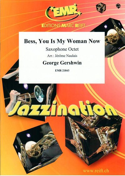 G. Gershwin: Bess, You Is My Woman Now, 8Sax