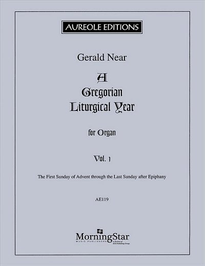 A Gregorian Liturgical Year - Vol. 1, Org