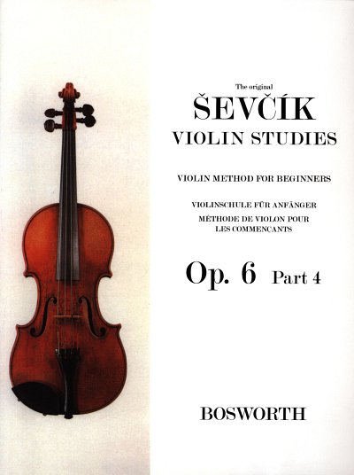 O. _ev_ík: Violin Method For Beginners Op. 6 Part 4, Viol