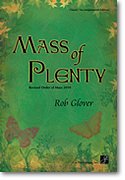 R. Glover: Mass of Plenty - Choral / Accompaniment Edition