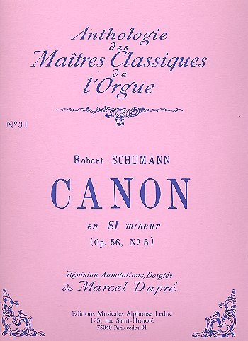 R. Schumann: Canon En Si Mineur Op56 N05, Org